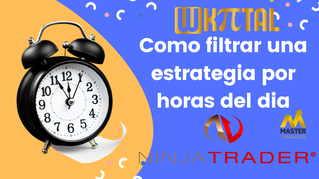 Como filtrar por horas del día las entradas de una estrategia automatizada en NINJATRADER 8