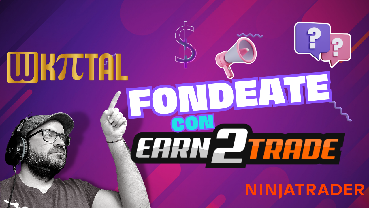 fondeate con earn2trader